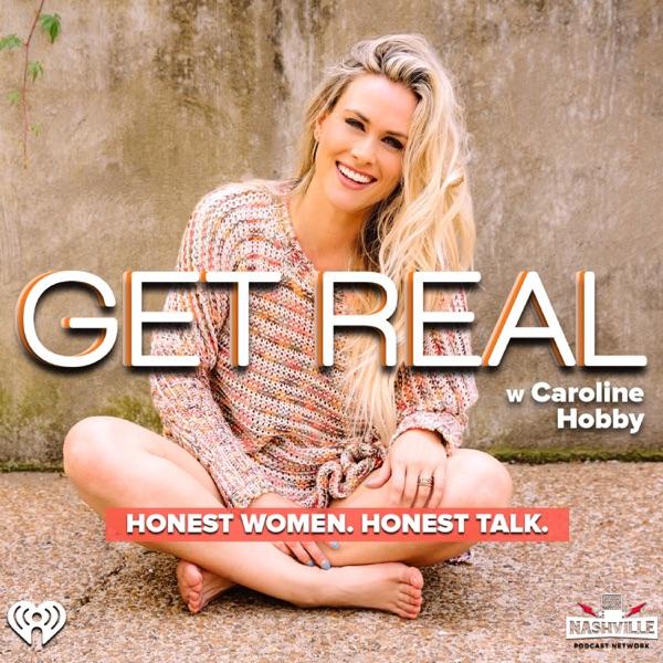 Get Real with Caroline Hobby