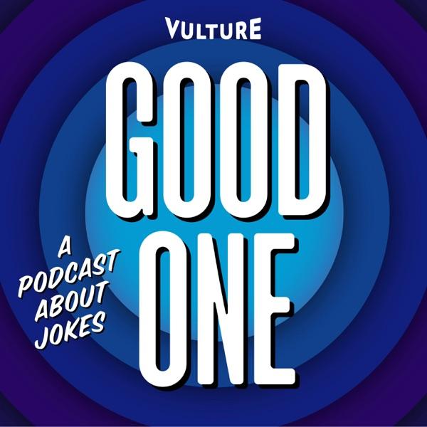 Good One: A Podcast About Jokes image