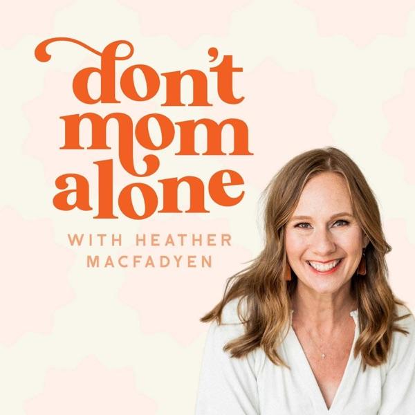 Don't Mom Alone Podcast image