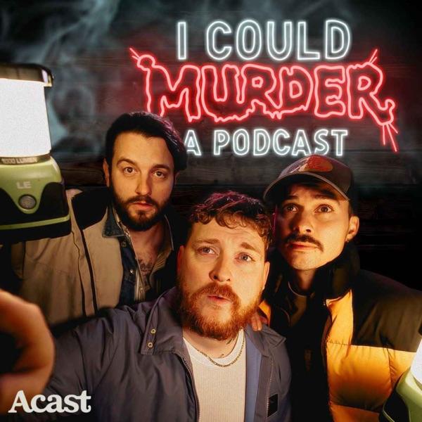I Could Murder A Podcast image