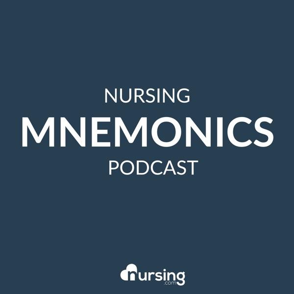 Nursing Mnemonics Podcast by NURSING.com (Nursing Podcast, NCLEX® Prep for nursing students) image