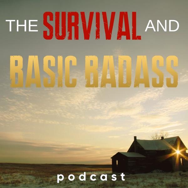 Survival and Basic Badass Podcast image