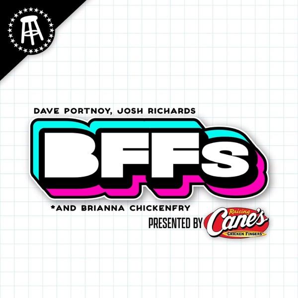BFFs with Dave Portnoy, Josh Richards, and Brianna Chickenfry image