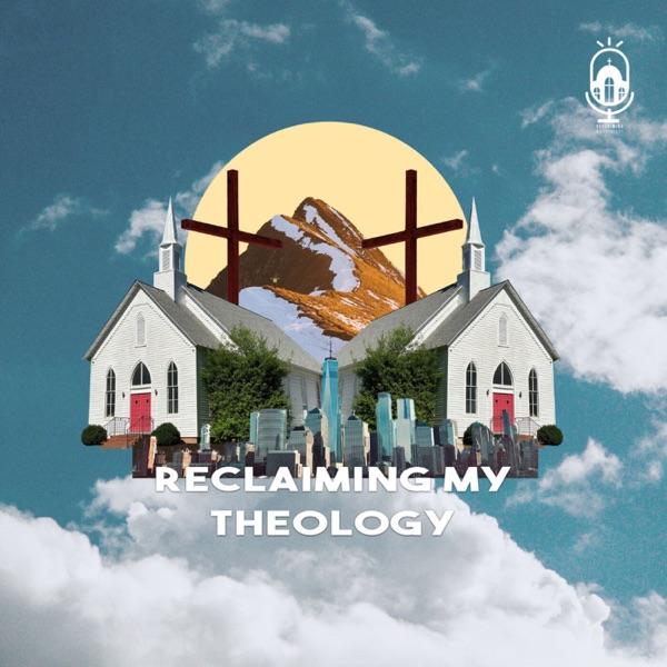 Reclaiming My Theology image