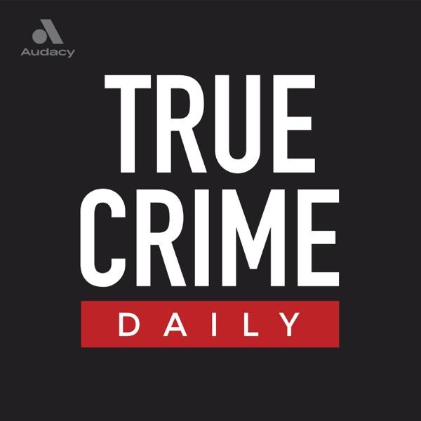 True Crime Daily: The Podcast image