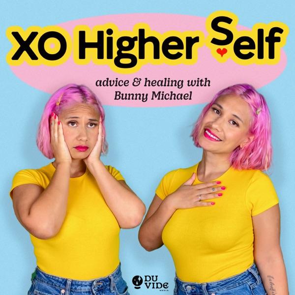 XO Higher Self: Advice and Healing