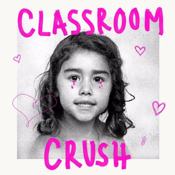 Classroom Crush