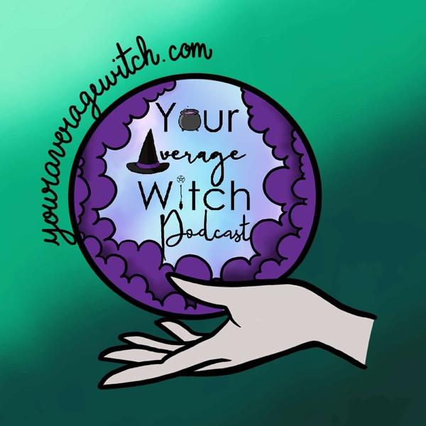 Your Average Witch Podcast image