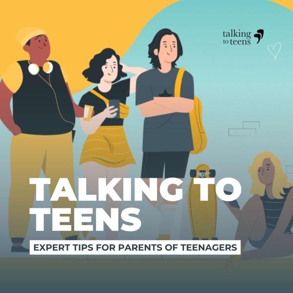 Talking To Teens: Expert Tips for Parenting Teenagers image