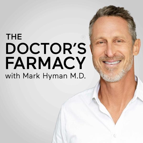 The Doctor's Farmacy with Mark Hyman, M.D. image