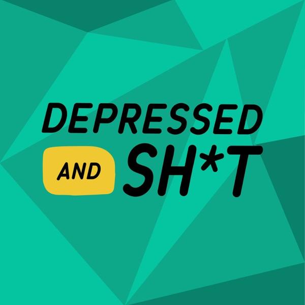 Depressed and Sh*t image