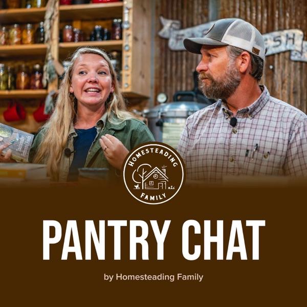 Pantry Chat - Homesteading Family image