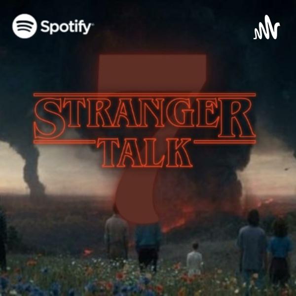 Stranger Talk ( Stranger Things 4 )
