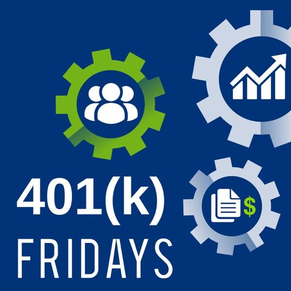 401(k) Fridays Podcast