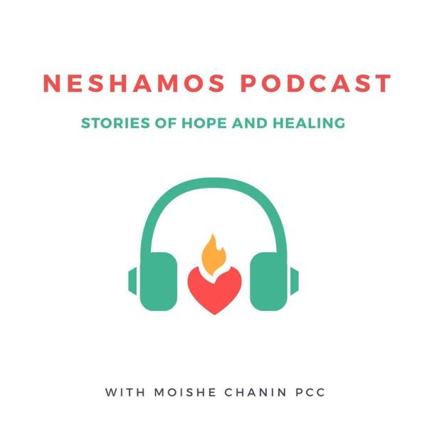 Neshamos.org Podcast: Stories of Hope and Healing