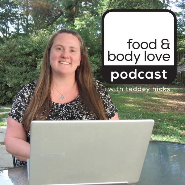 Food & Body Love Podcast image