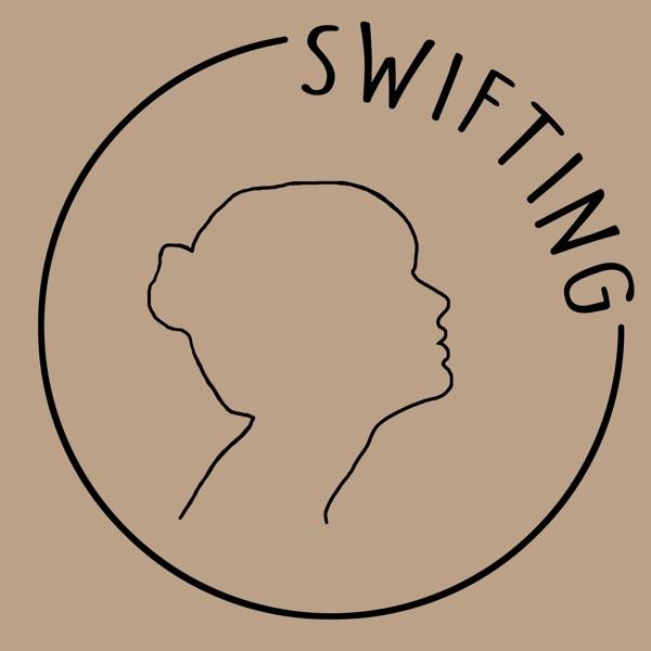swifting : taylor swift podcast