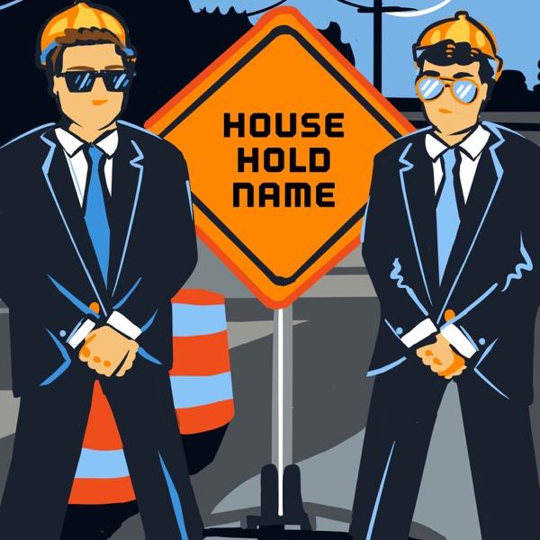 Household Name Podcast image