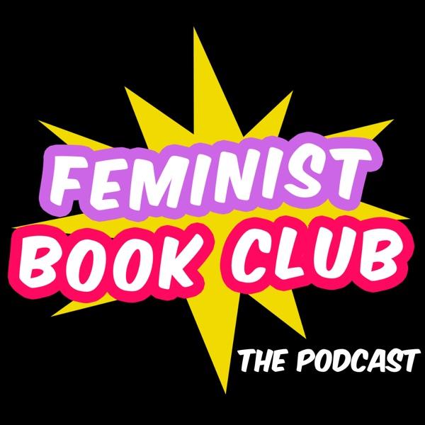 Feminist Book Club: The Podcast