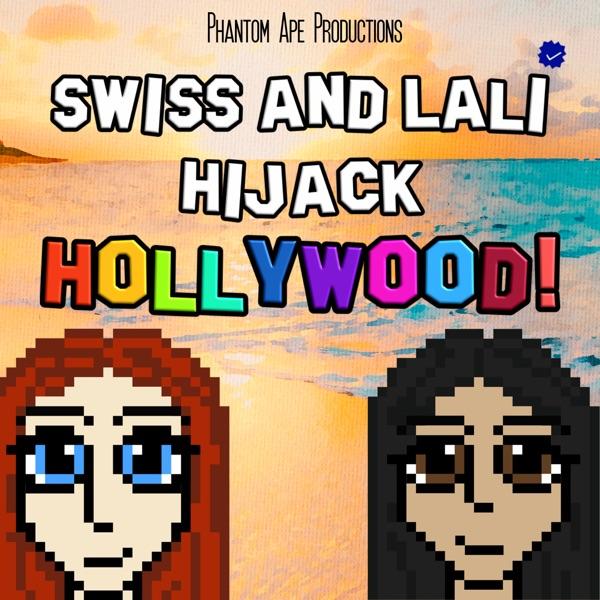 Swiss and Lali Hijack HOLLYWOOD!