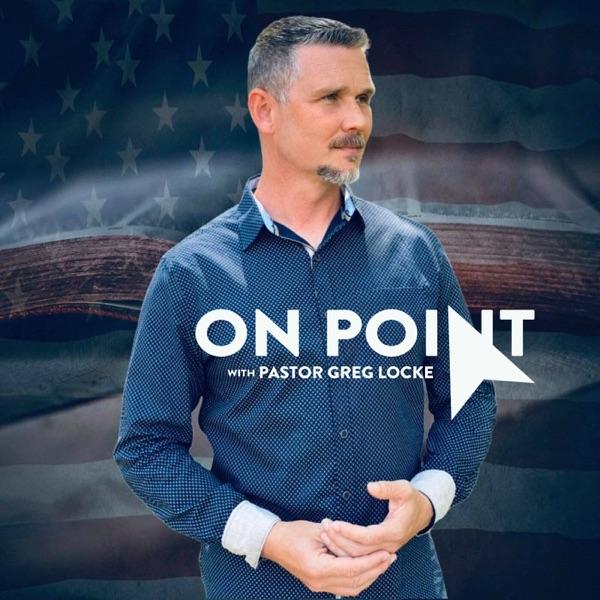 On Point With Pastor Greg Locke