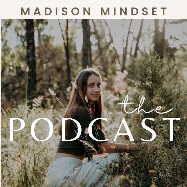 Madison Mindset the Podcast