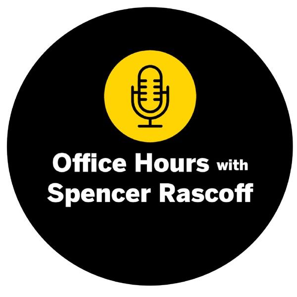 Office Hours with Spencer Rascoff