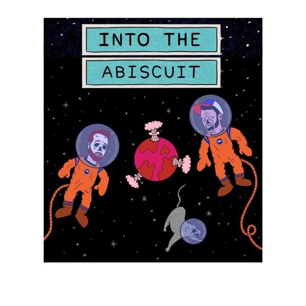 INTO THE ABISCUIT