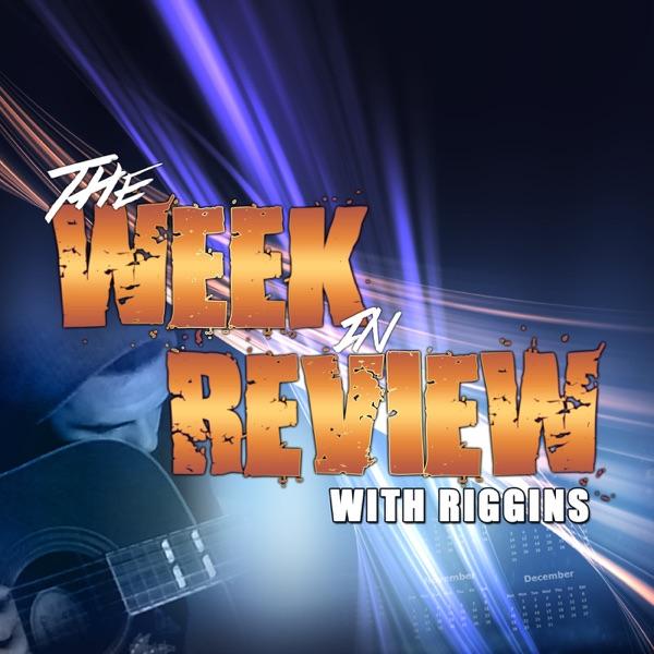 Ace & TJ Riggins’ Week in Review image