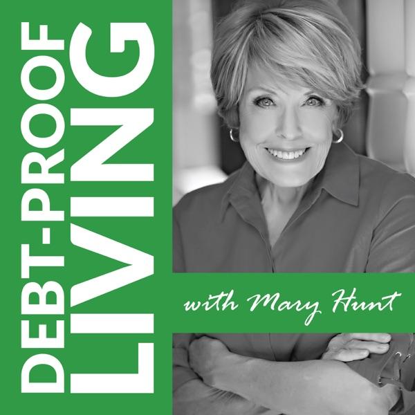 Debt-Proof Living with Mary Hunt