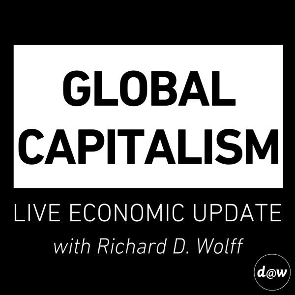 Global Capitalism: Live Economic Update