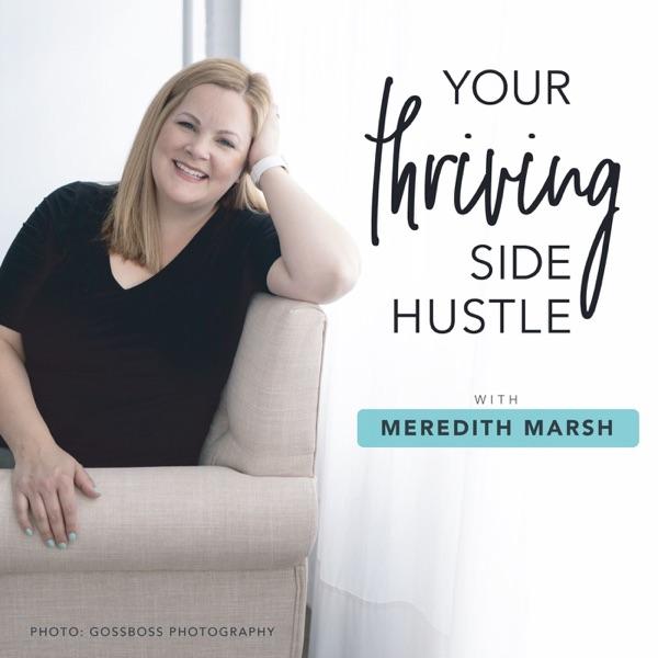Your Thriving Side Hustle