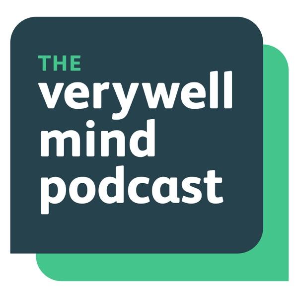 The Verywell Mind Podcast