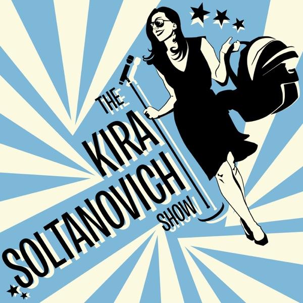 The Kira Soltanovich Show