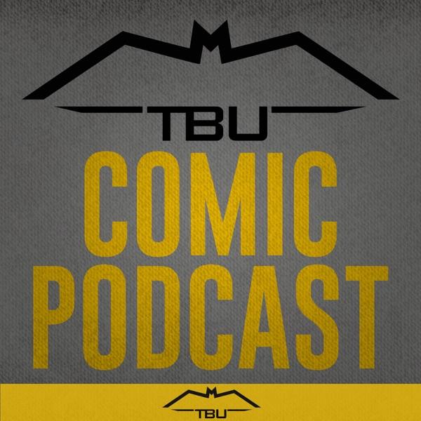 The Batman Universe Comic Podcast
