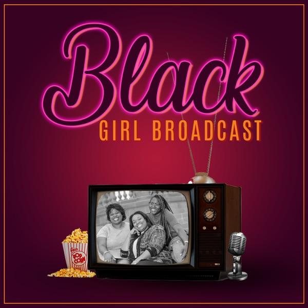 BGB: Black Girl Broadcast image