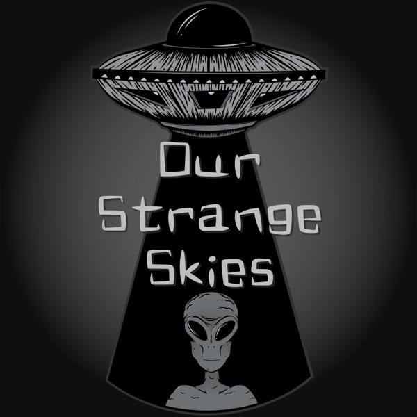 Our Strange Skies