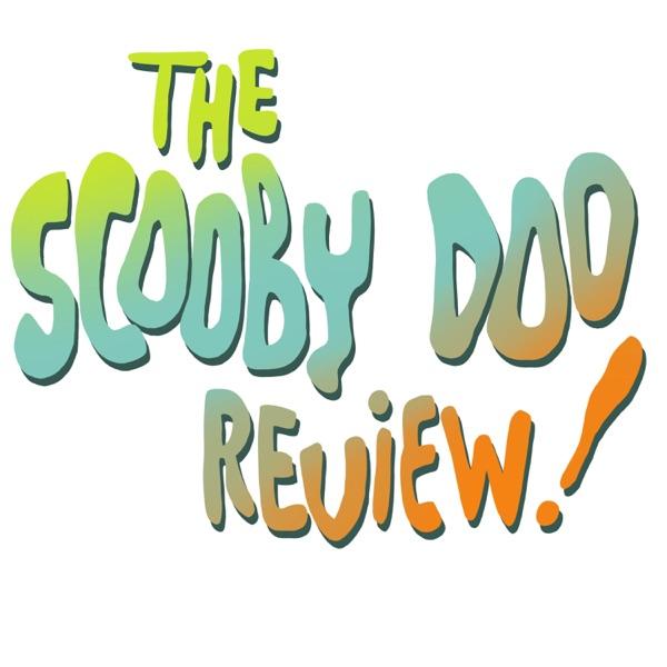 The Scooby Doo Review!