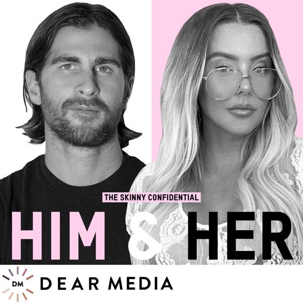 The Skinny Confidential Him & Her Podcast image