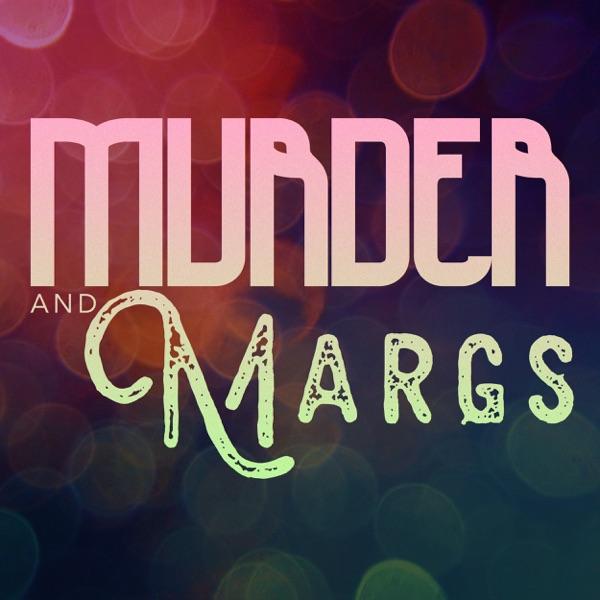 Murder & Margs
