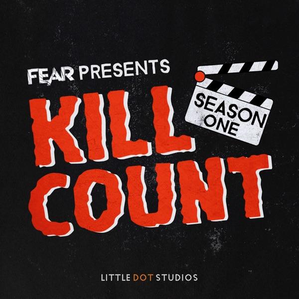 Fear Presents: Kill Count - A Horror Film Podcast