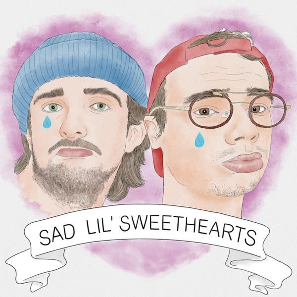 Sad Lil' Sweethearts