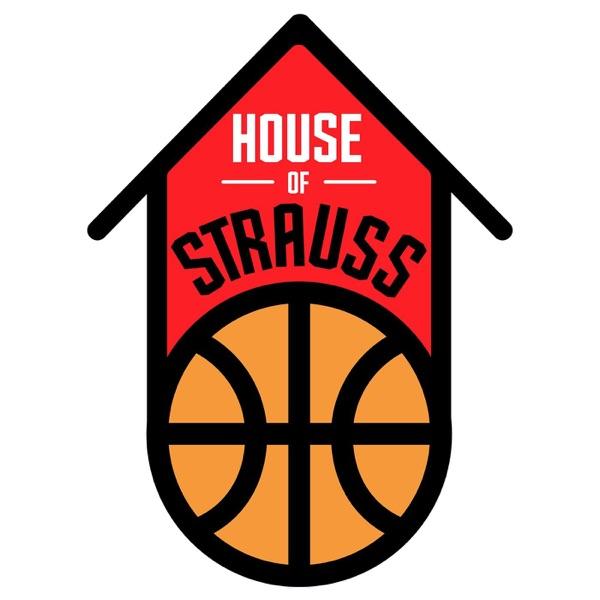 House of Strauss: An NBA Podcast