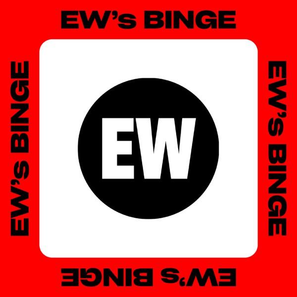 EW’s BINGE