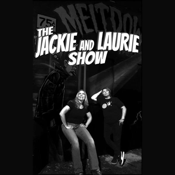 The Jackie and Laurie Show