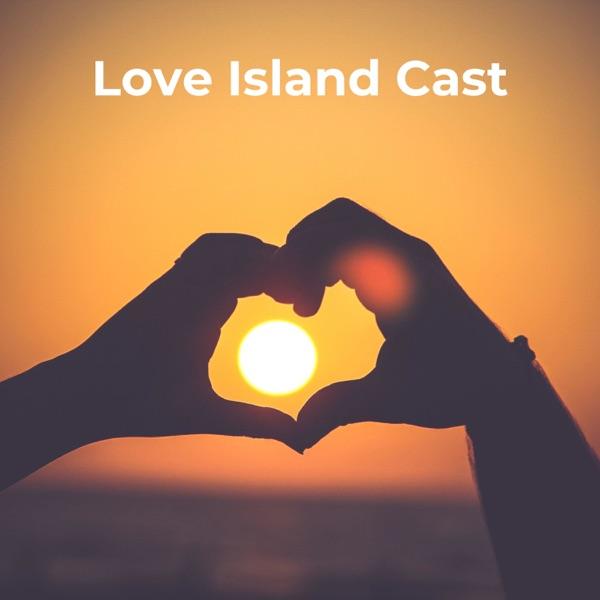 Love Island Cast: Unofficial LoveIsland UK & USA Podcast with No Holds Barred