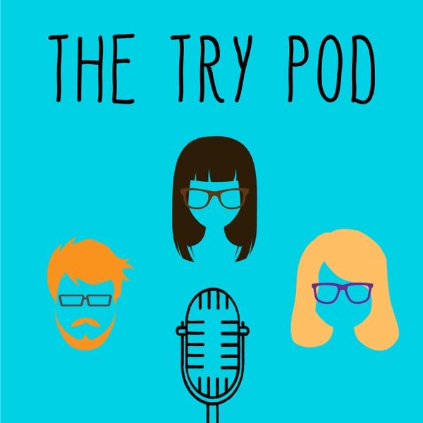The Try Pod