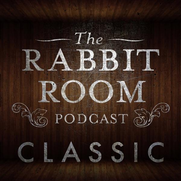 The Rabbit Room Podcast (Classic)
