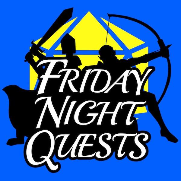 Friday Night Quests: A D&D Podcast