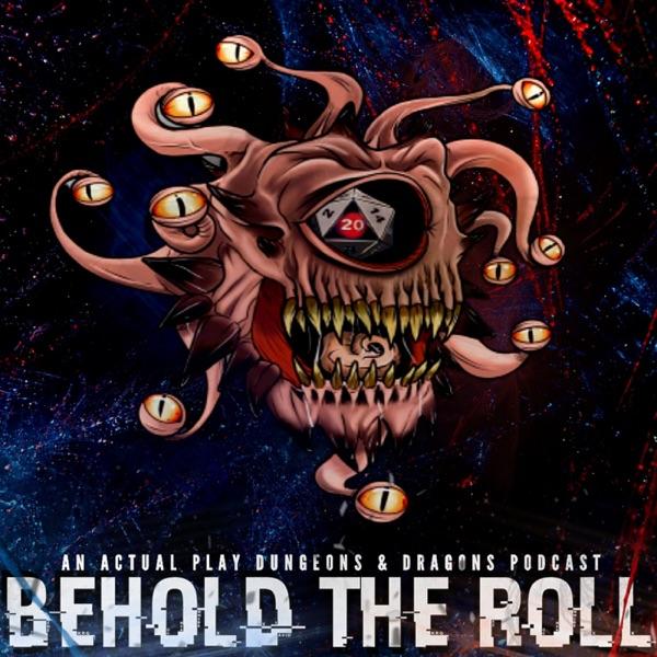 Behold the Roll